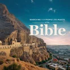 Searching for People and Places of the Bible