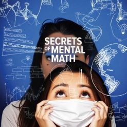 The Secrets of Mental Math