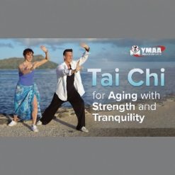 Tai Chi for Aging with Strength and Tranquility