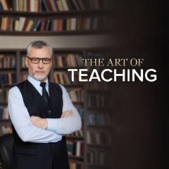 The Art of Teaching: Best Practices from a Master Educator