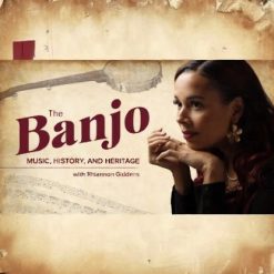 The Banjo: Music, History, and Heritage
