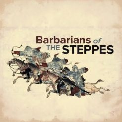 The Barbarian Empires of the Steppes