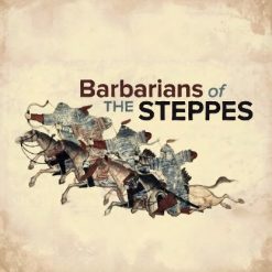 The Barbarian Empires of the Steppes