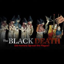 The Black Death: Did Humans Spread the Plague?