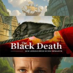 The Black Death: New Lessons from Recent Research