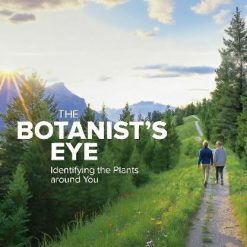 The Botanist's Eye: Identifying the Plants around You