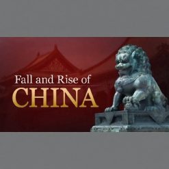 The Fall and Rise of China