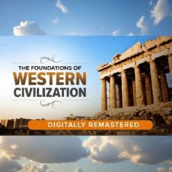 The Foundations of Western Civilization