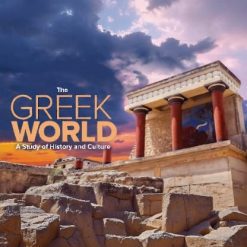 The Greek World: A Study of History and Culture