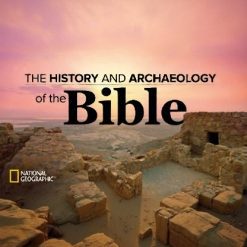 The History and Archaeology of the Bible