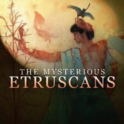 The Mysterious Etruscans