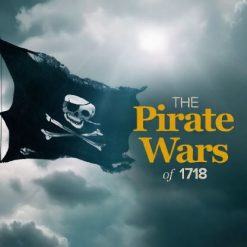 Pilot Lecture: The Pirate Wars of 1718