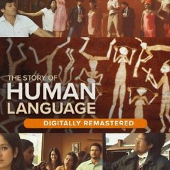 The Story of Human Language