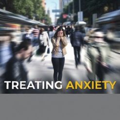 Treating Anxiety