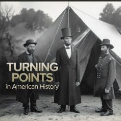 Turning Points in American History