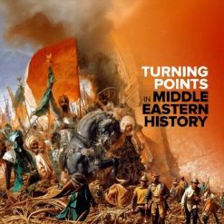 Turning Points in Middle Eastern History