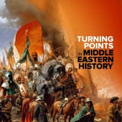Turning Points in Middle Eastern History