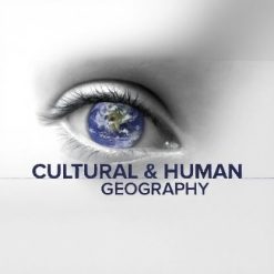 Understanding Cultural and Human Geography