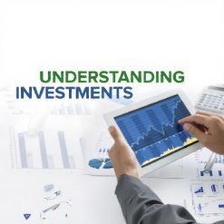 Understanding Investments
