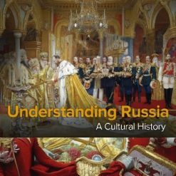 Understanding Russia: A Cultural History