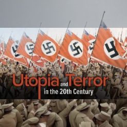 Utopia and Terror in the 20th Century