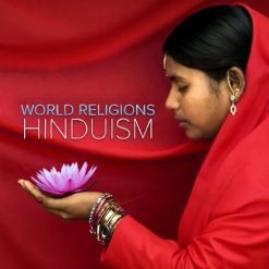 Great World Religions: Hinduism