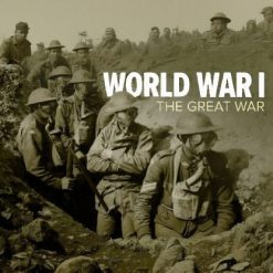 World War I: The “Great War”
