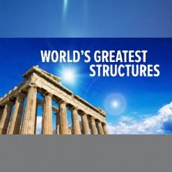 Understanding the World's Greatest Structures