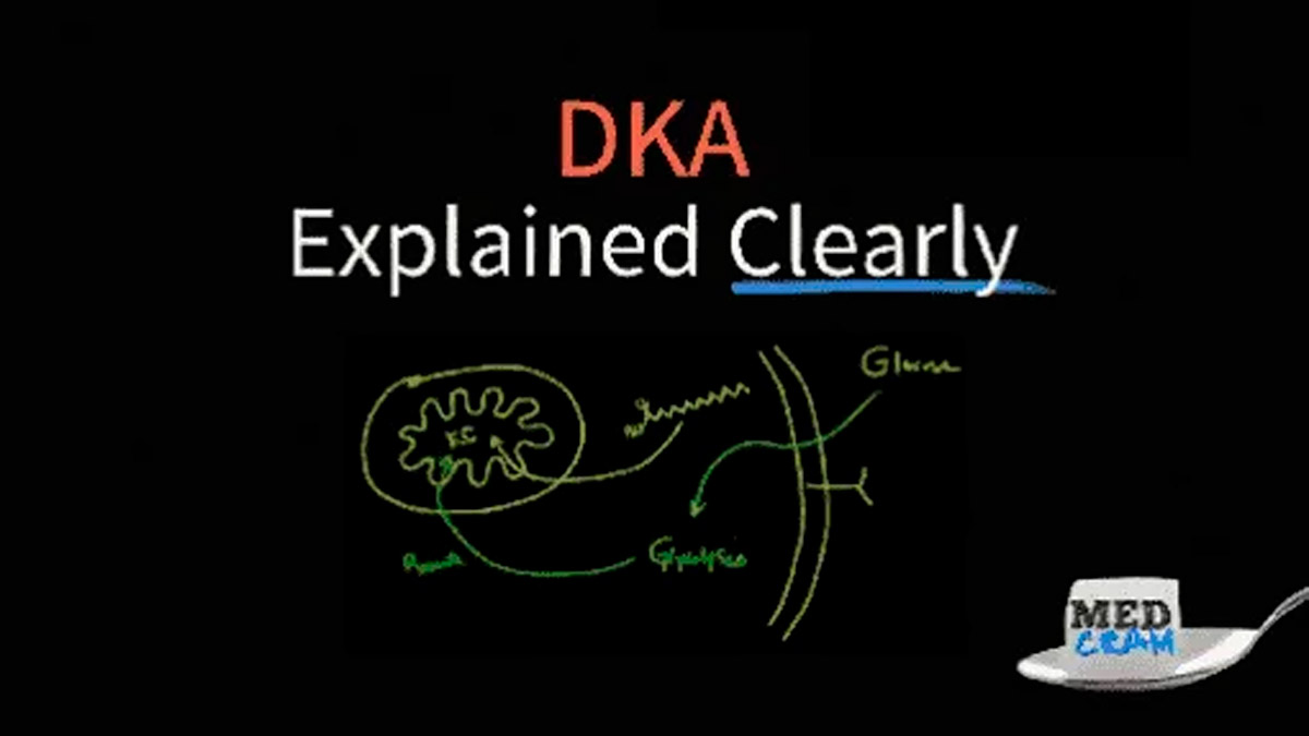 Diabetic Ketoacidosis (DKA) Explained Clearly – Medcram