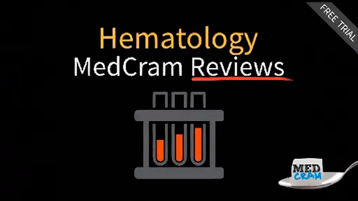 Learn Hematology the Smart Way with MedCram’s Expert Review