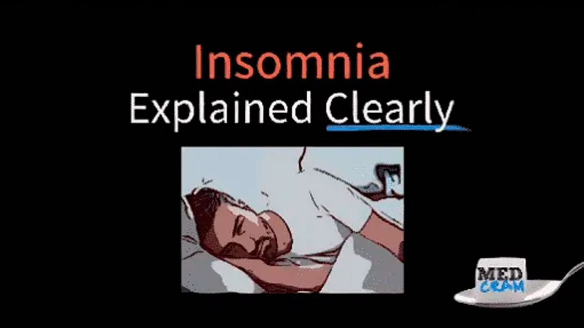 Insomnia Explained Clearly - MedCram