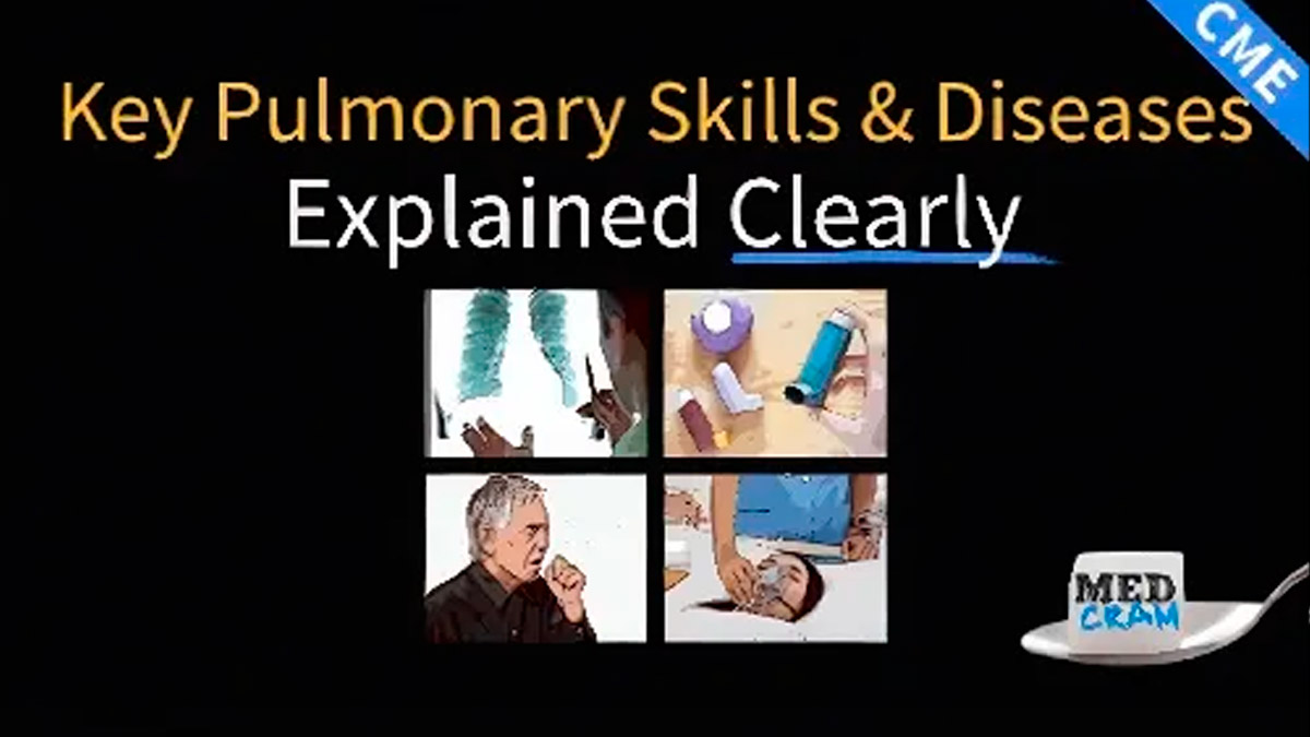 Key Pulmonary Skills & Diseases Explained Clearly - MedCram